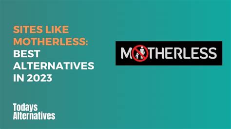 free motherless.com|Top 32 Similar Sites Like Motherless (2024 Edition)